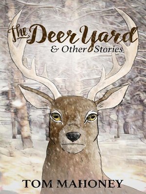 cover image of The Deer Yard and Other Stories